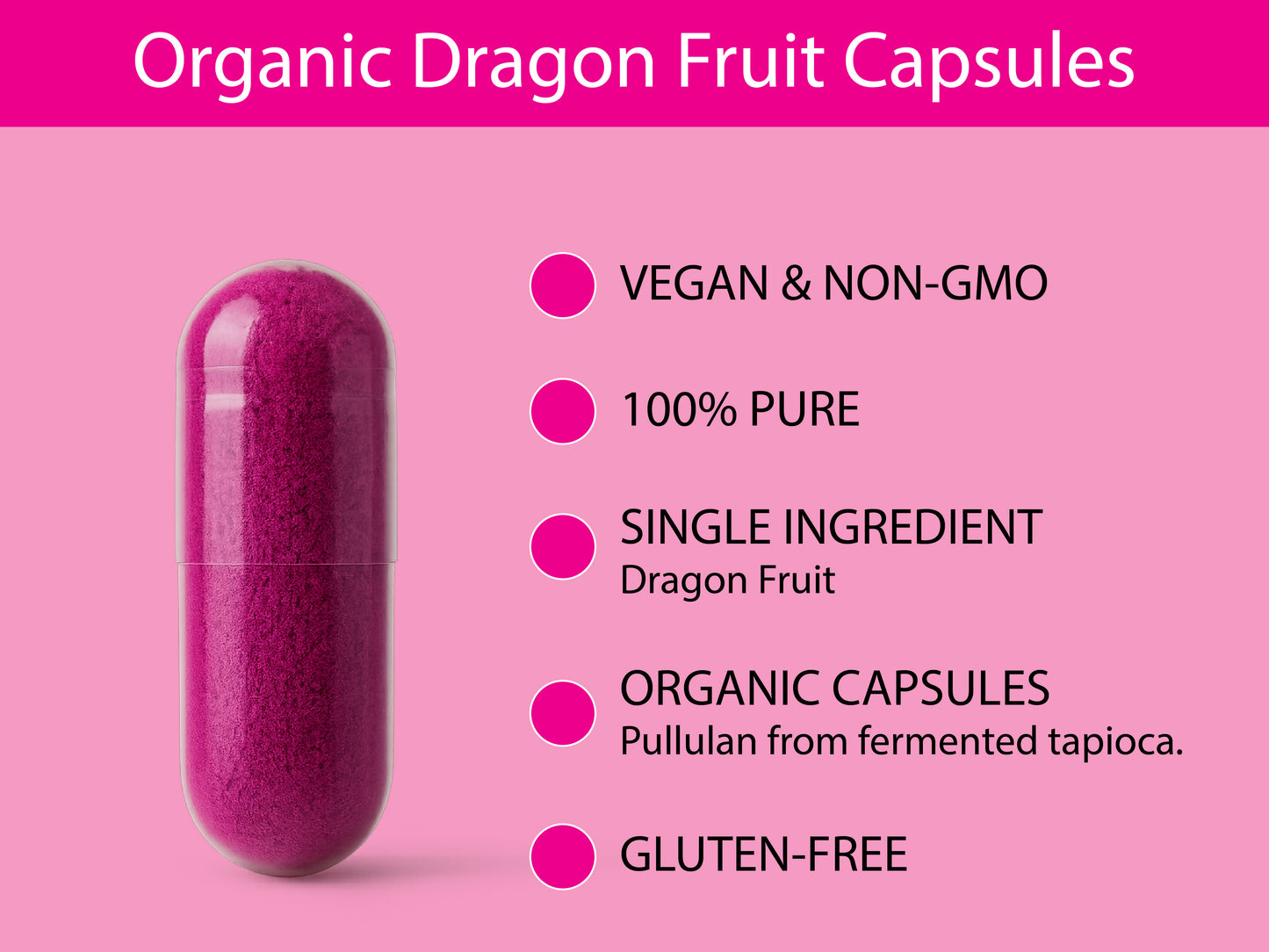 Organic Dragon Fruit Capsules