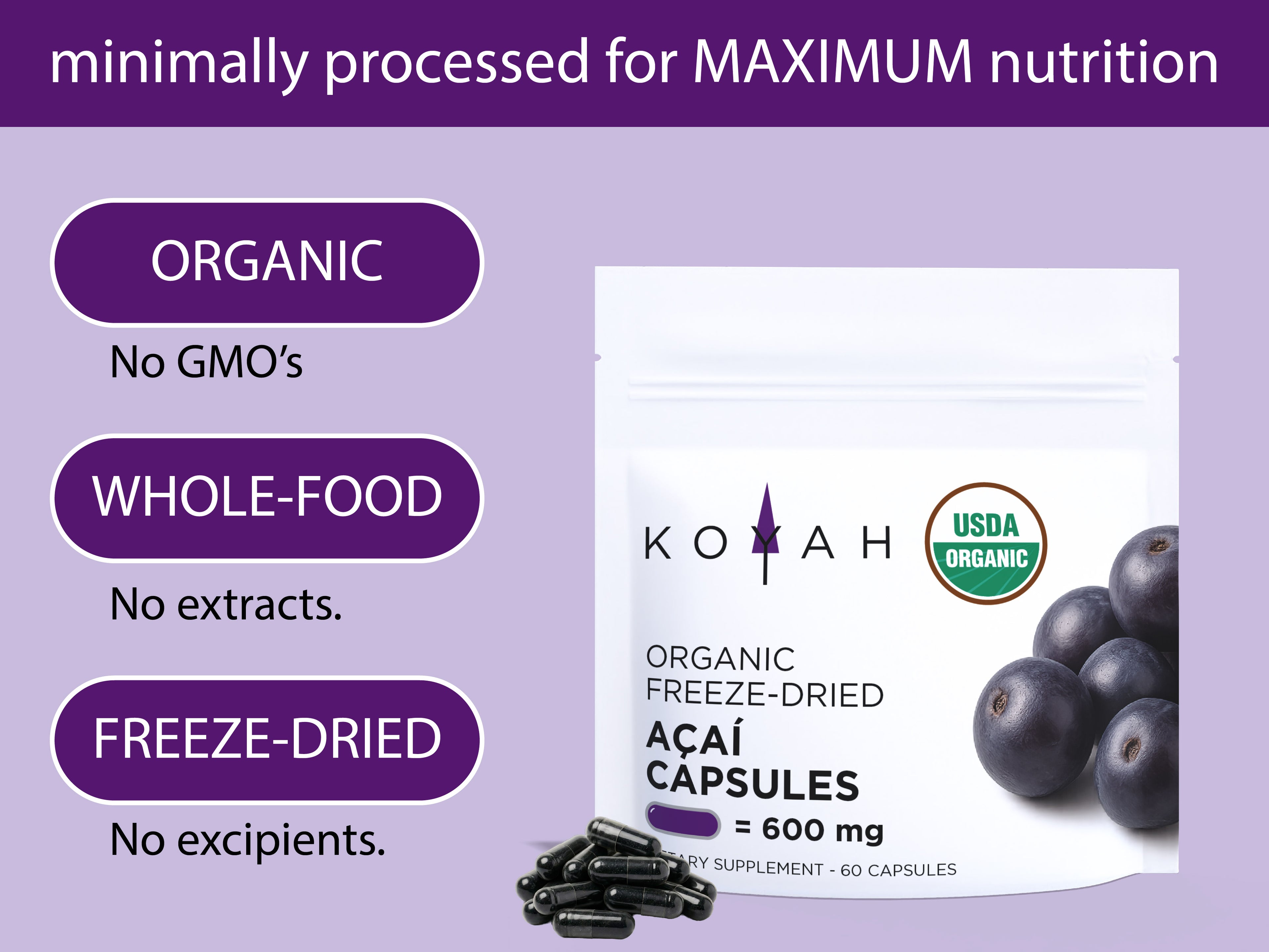 KOYAH Organic Acai Capsules — organic, whole-food, freeze-dried with no fillers or excipients